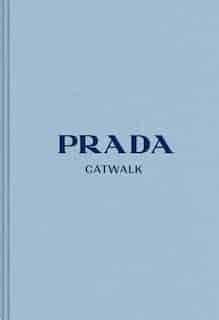 Prada: The Complete Collections Hardcover – Oct. 22 2019